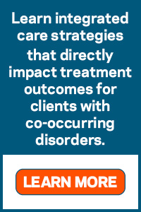 Learn intergrated care strategies that directly impact treatment outcomes for clients with co-occurring disorders.