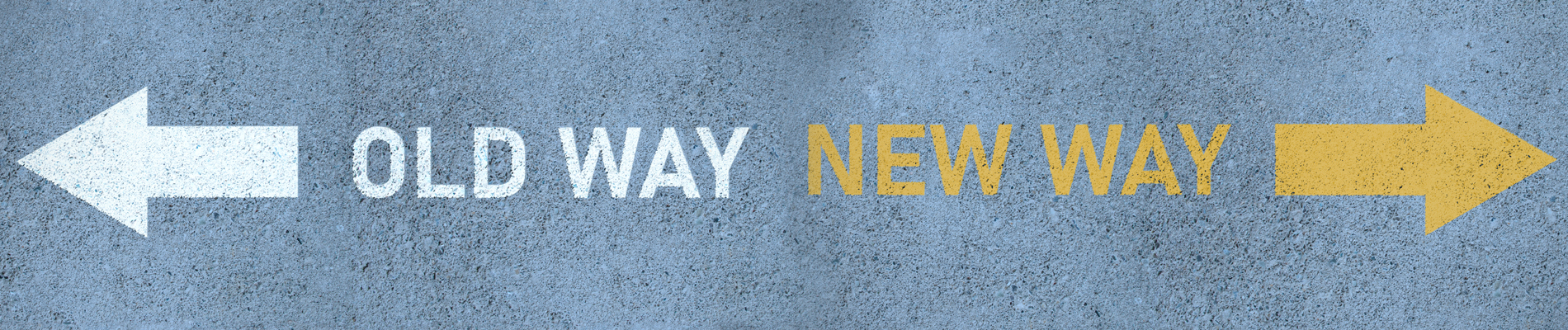 Concrete with writing: Old Way, New Way