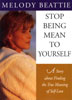 Stop Being Mean to Yourself